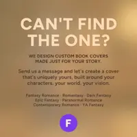 A promotional graphic with a soft, blurred gold background and the main header "CAN'T FIND THE ONE?". The text offers custom book cover design services tailored to the author's story, characters, and vision. Subtext lists genres like Fantasy Romance, Romantasy, Dark Fantasy, and Epic Fantasy. A purple circular icon with the letter "F" is located at the bottom.